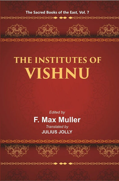 The Sacred Books of the East (THE INSTITUTES OF VISHNU) 7th - Gyan Books - Distacart