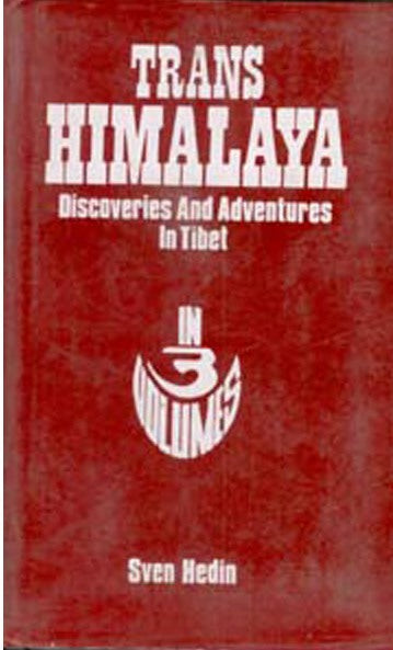 Trans Himalaya Discoveries and Adventures in Tibet Vol. 2nd - Gyan Books - Distacart