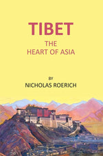 Thumbnail for Tibet The Heart Of asia - Gyan Books - Distacart