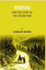 Thumbnail for Bhotan And The Story Of The Dooar War - Gyan Books - Distacart