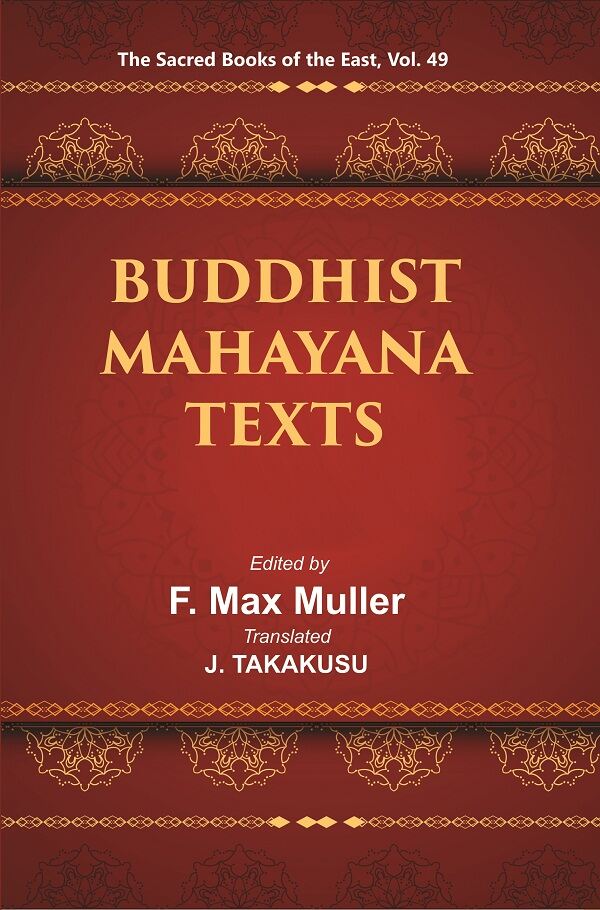 The Sacred Books of the East (BUDDHIST MAHAYANA TEXTS, Part I-II) 49th - Gyan Books - Distacart