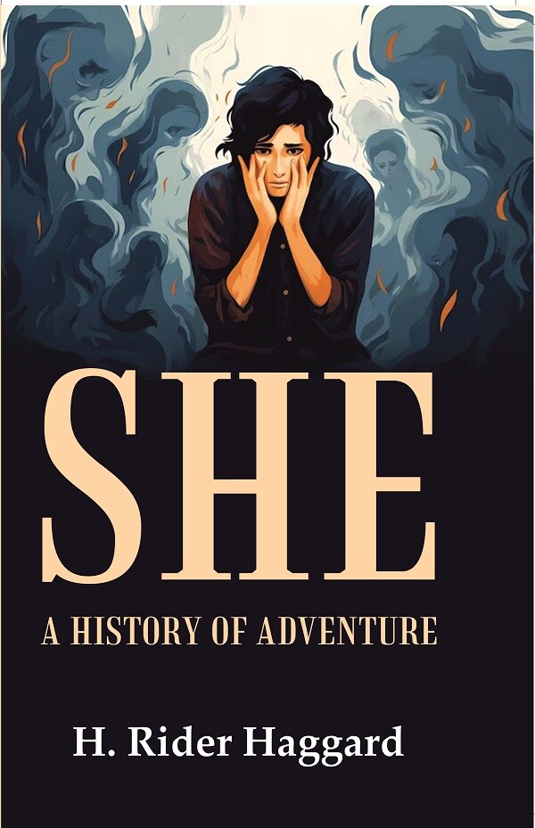 She: A History of Adventure - Gyan Books - Distacart