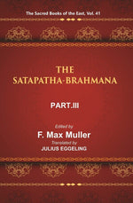 Thumbnail for The Sacred Books of the East (THE SATAPATHA-BRAHMANA, PART-III: BOOKS V , VI, AND VII) 41st - Gyan Books - Distacart