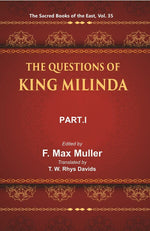 Thumbnail for The Sacred Books of the East (THE QUESTIONS OF KING MILINDA, PART-I) 35th - Gyan Books - Distacart