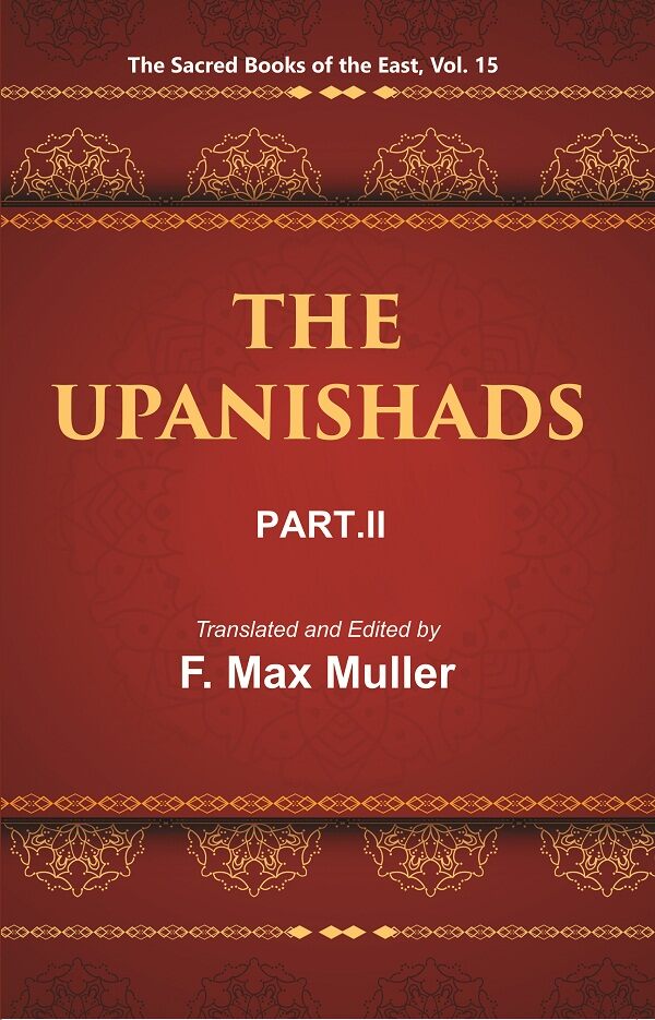 The Sacred Books of the East (THE UPANISHADS, PART-II) 15th - Gyan Books - Distacart