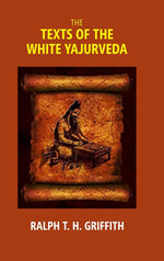 Thumbnail for The Texts of the White Yajurveda - Gyan Books - Distacart
