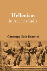 Thumbnail for Hellenism In Ancient India - Gyan Books - Distacart