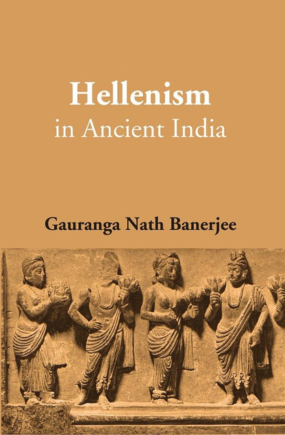 Hellenism In Ancient India - Gyan Books - Distacart