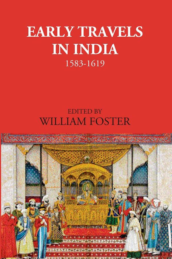 Early Travels In India 1583-1619 - Gyan Books - Distacart