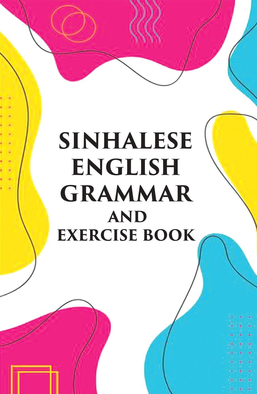 Sinhalese-English Grammar And Excercise Book - Gyan Books - Distacart