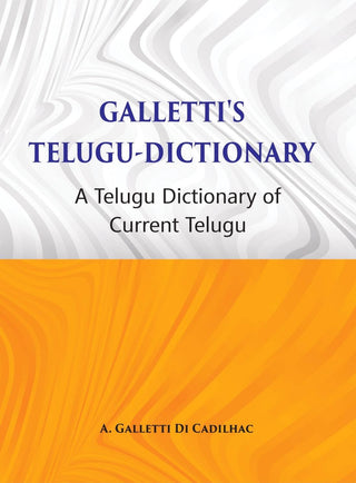 Galletti's Telugu Dictionary: A Dictionary Of Current Telugu - Gyan Books - Distacart