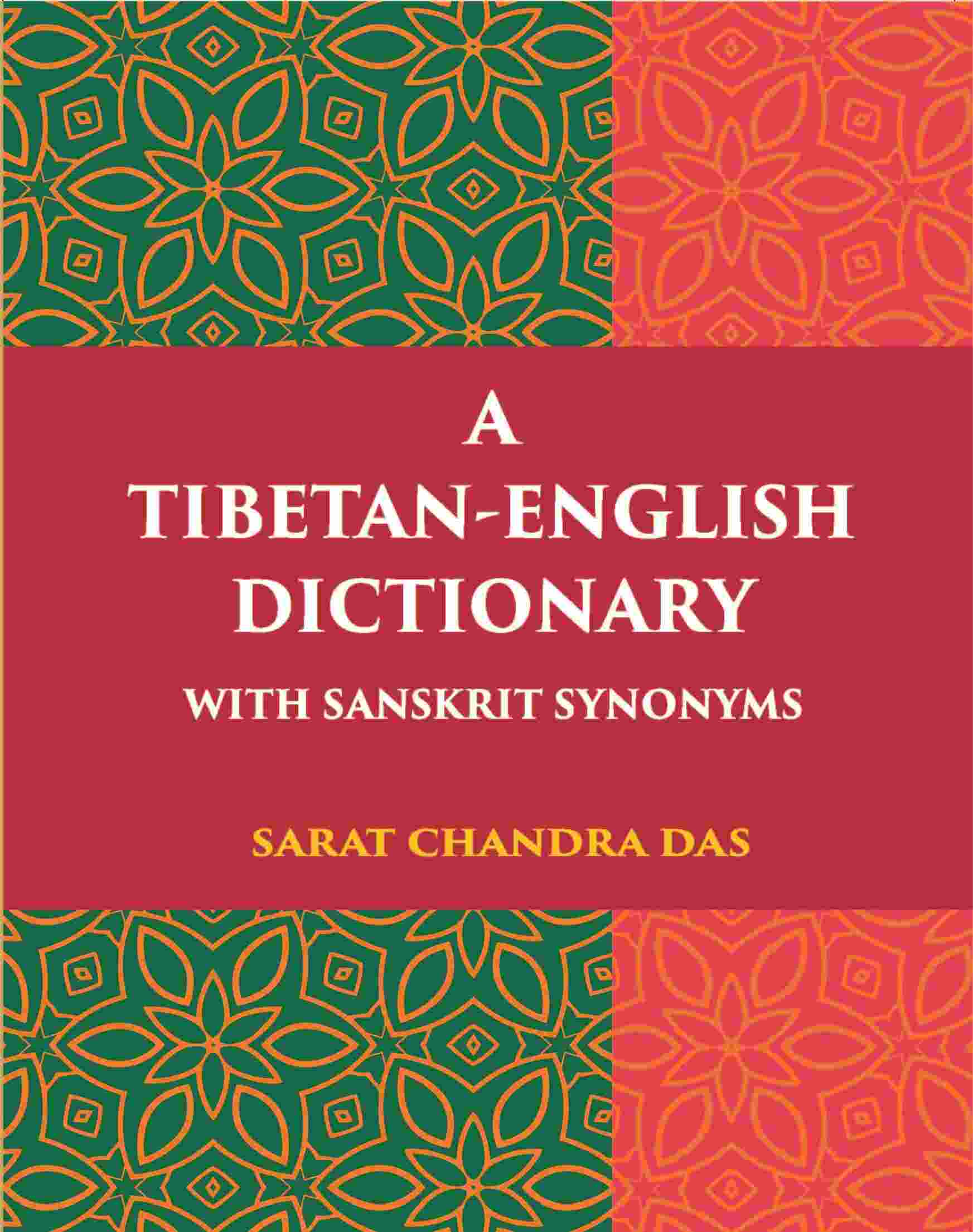 A Tibetan-English Dictionary With Sanskrit Synonyms - Gyan Books - Distacart