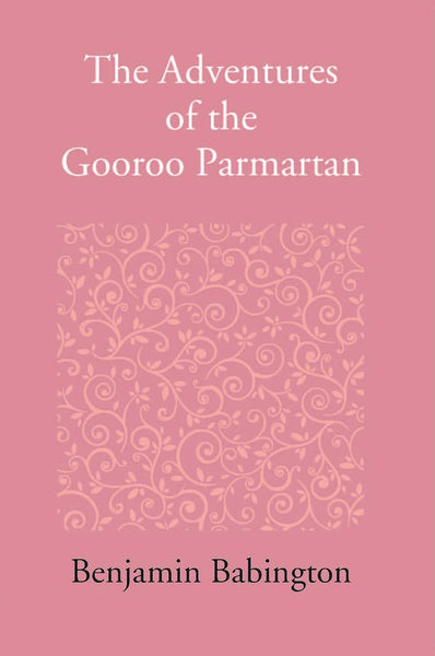 The Adventures Of The Gooroo Paramartana Tale In The Tamul Language - Gyan Books - Distacart