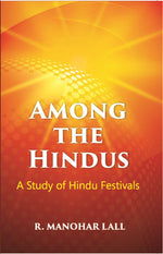 Thumbnail for Among The Hindus A Study Of Hindu Festivals - Gyan Books - Distacart