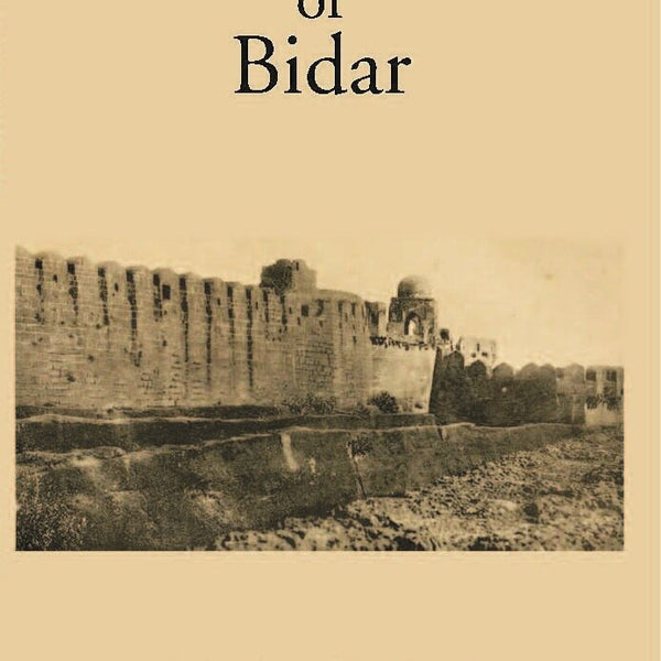 Antiquities Of Bidar - Gyan Books - Distacart