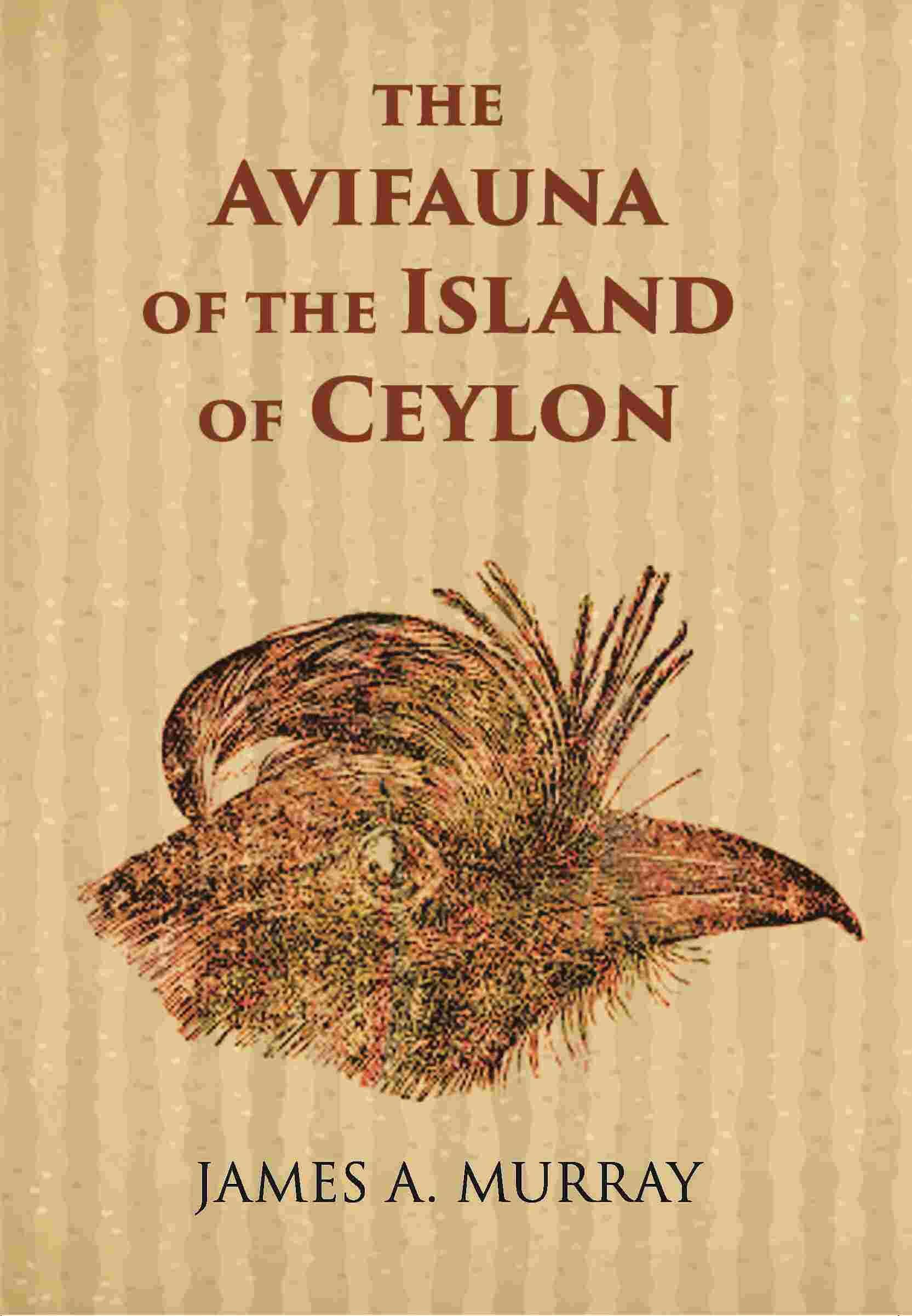The Avifauna Of The Island Of Ceylon - Gyan Books - Distacart