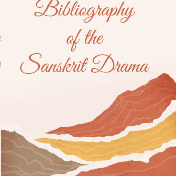 A Bibliography Of The Sanskrit Drama - Gyan Books - Distacart