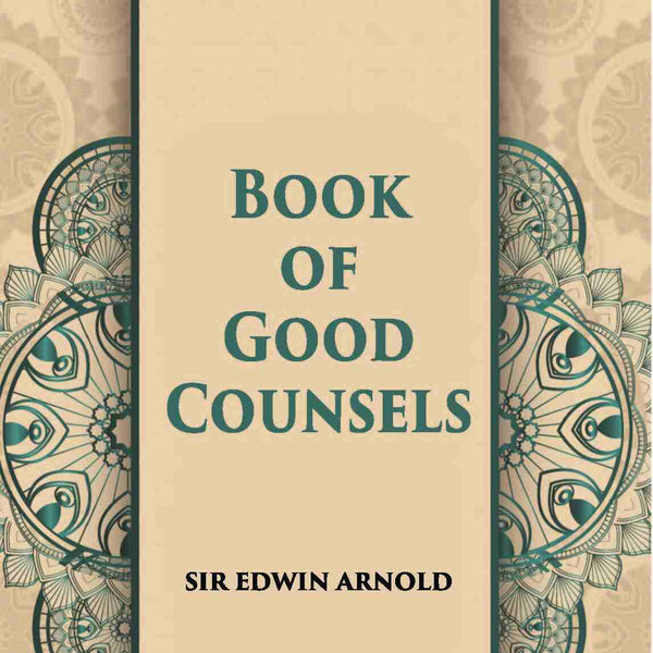 The Book Of Good Counsels From The Sanskrit Of Hitopadesa - Gyan Books - Distacart