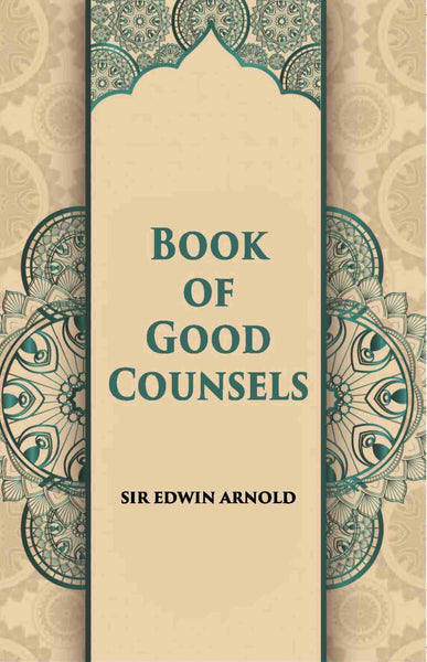 The Book Of Good Counsels From The Sanskrit Of Hitopadesa - Gyan Books - Distacart