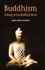 Thumbnail for Buddhism A Story Of The Buddhist Norm - Gyan Books - Distacart
