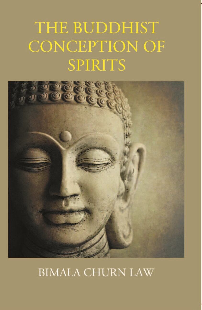 The Buddhist Conception Of Spirits - Gyan Books - Distacart