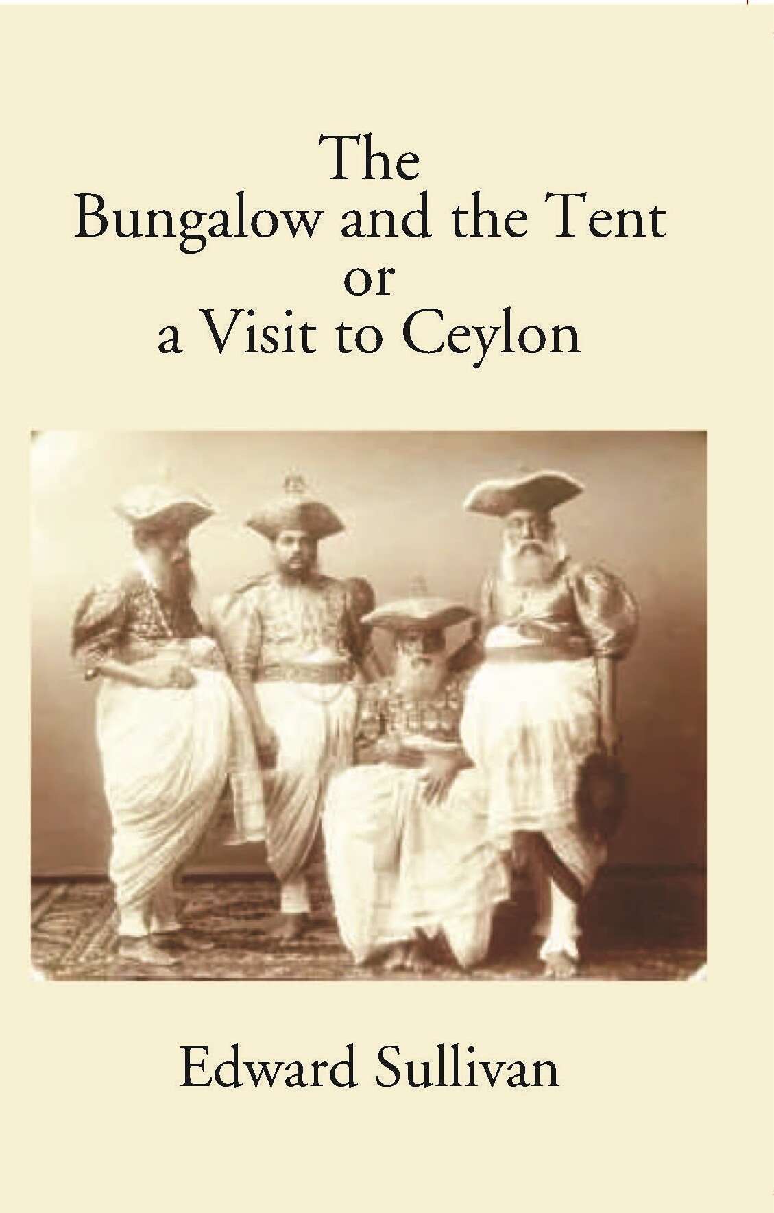 The Bungalow And The Tent Or A Visit To Ceylon - Gyan Books - Distacart