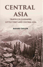 Thumbnail for Central Asia: Travels In Cashmere, Little Thibet And Central Asia - Gyan Books - Distacart