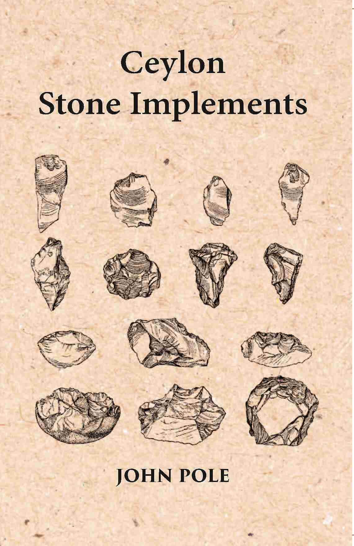 Ceylon Stone Implements - Gyan Books - Distacart