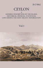 Thumbnail for Ceylon:- A General Description Of The Island, Historical, Physical, Statistical 2 Vols. Set - Gyan Books - Distacart