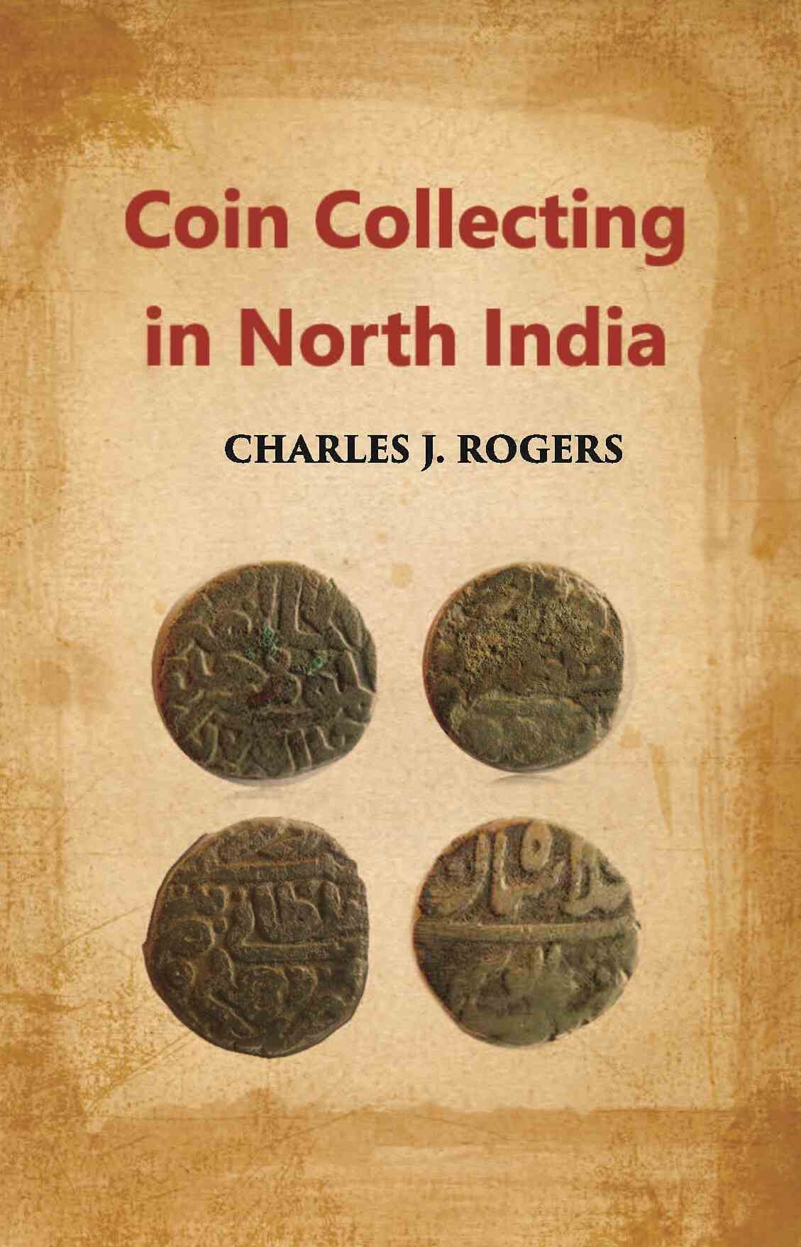 Coin-Collecting In Northern India - Gyan Books - Distacart