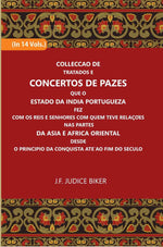 Thumbnail for Colleccao De Tratados E Concertos De Pazes:- Que O Estado Da India Portuguezafezcom Os Reis E Senhores Com Quem Teve Relacoesnas Partes 14 Vols. Set - Gyan Books - Distacart