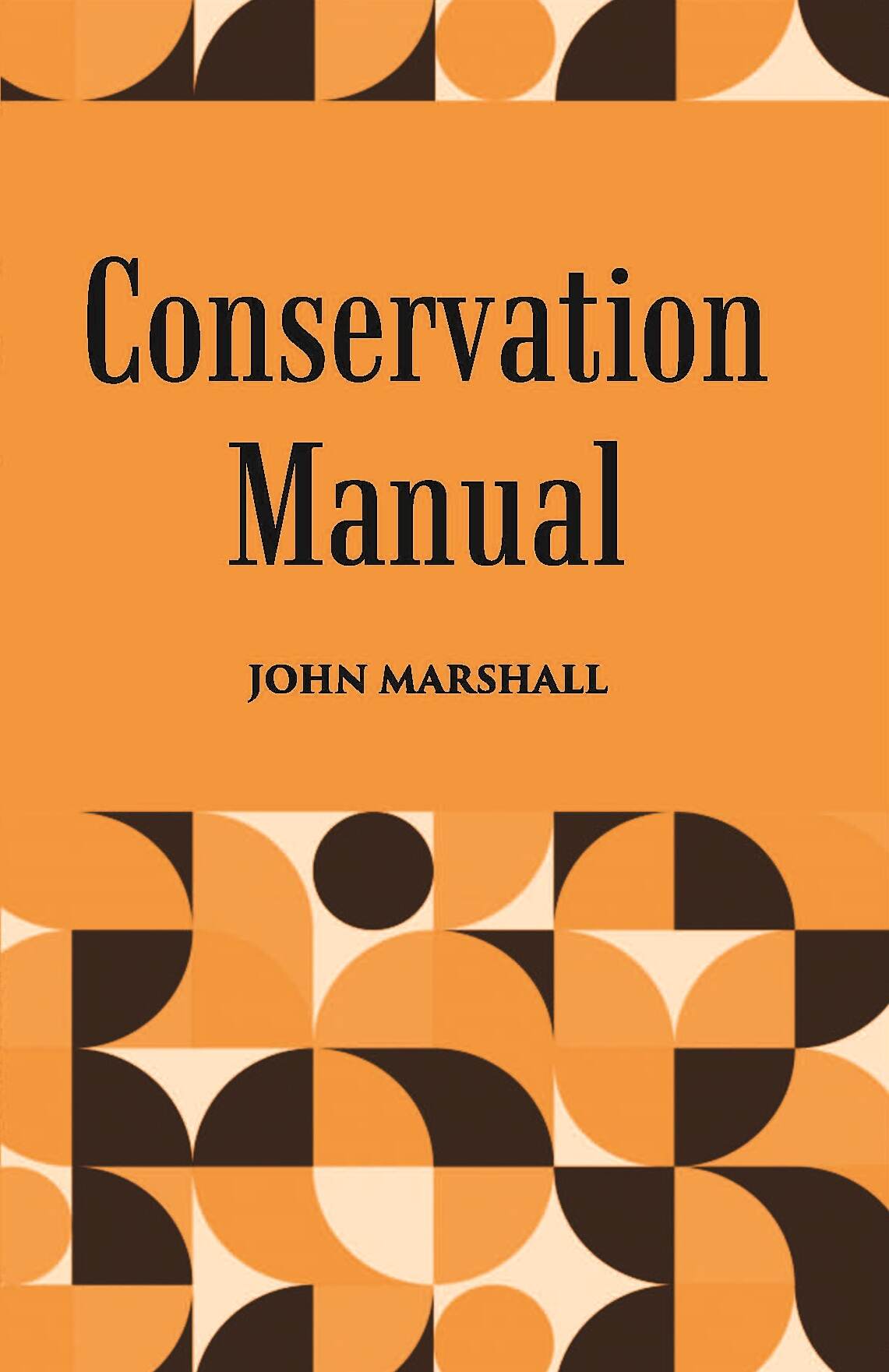 Conservation Manual - Gyan Books - Distacart