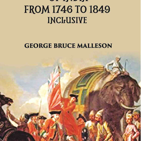 The Decisive Battles Of India From 1746 To 1849 Inclusive - Gyan Books - Distacart
