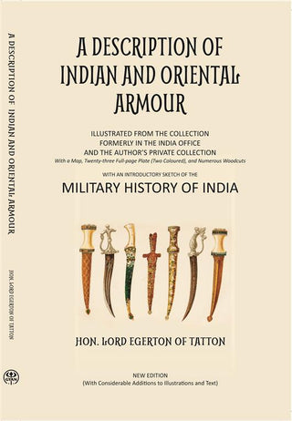 A Description Of Indian And Oriental Armour - Gyan Books - Distacart