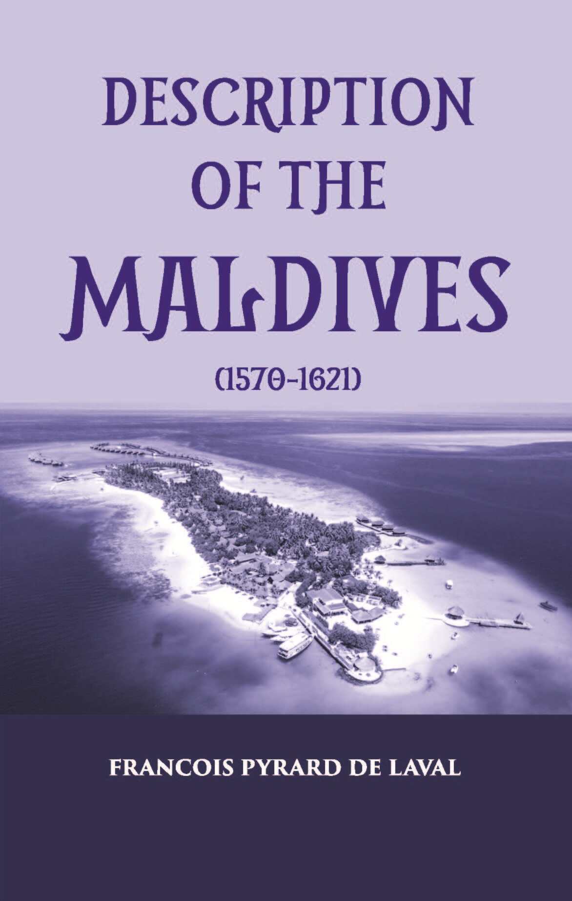 Description Of The Maldives - Gyan Books - Distacart