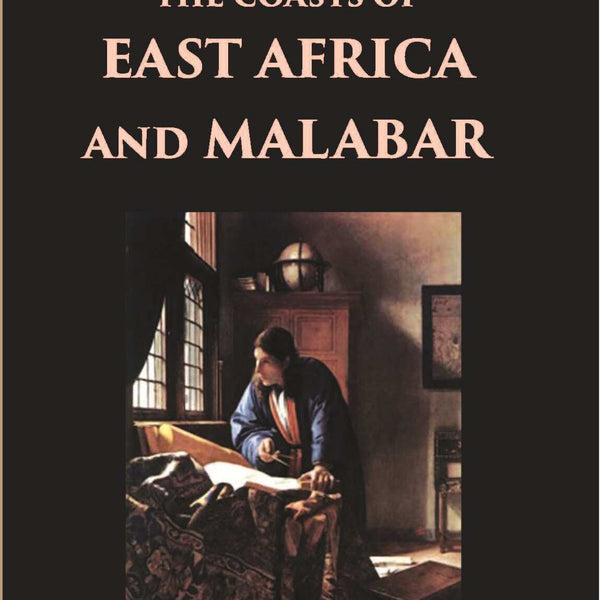 A Description Of The Coasts Of East Africa And Malabar In The Beginning Of The Sixteenth Century - Gyan Books - Distacart