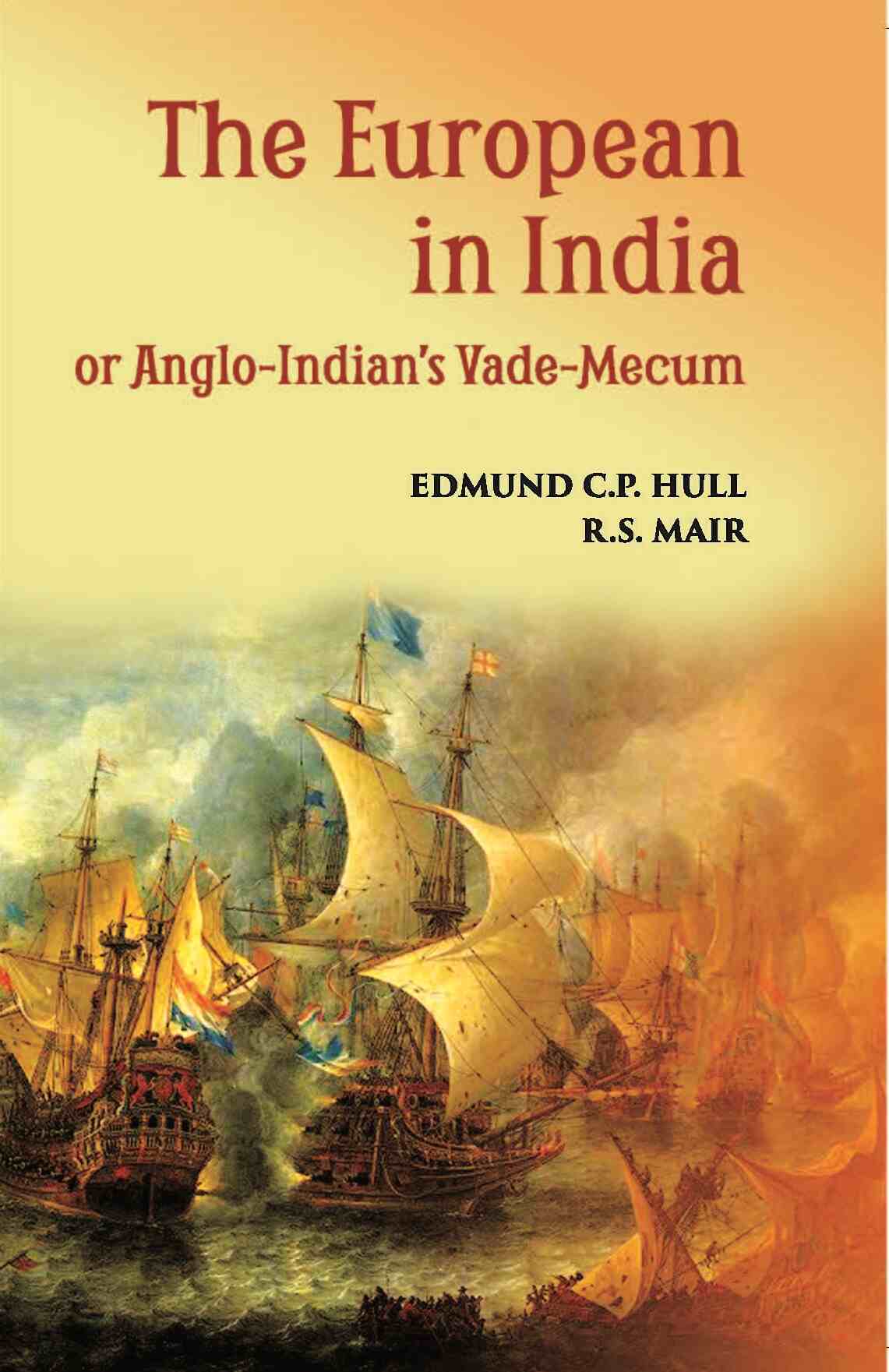 The European In India Or Anglo-Indian’S Vade-Mecum - Gyan Books - Distacart
