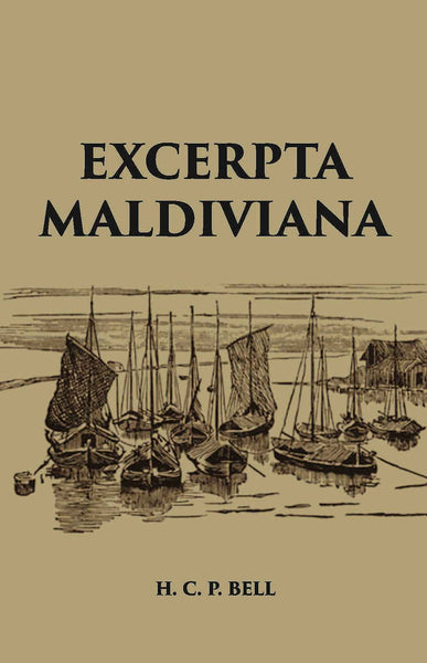 Excerpta Maldiviana - Gyan Books - Distacart