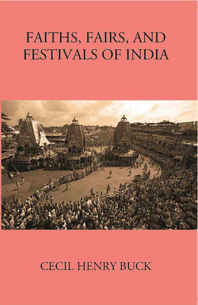 Faiths, Fairs And Festivals Of India - Gyan Books - Distacart