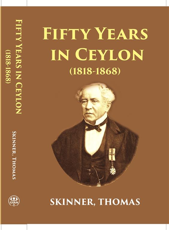 Fifty Years In Ceylon An Autobiography - Gyan Books - Distacart