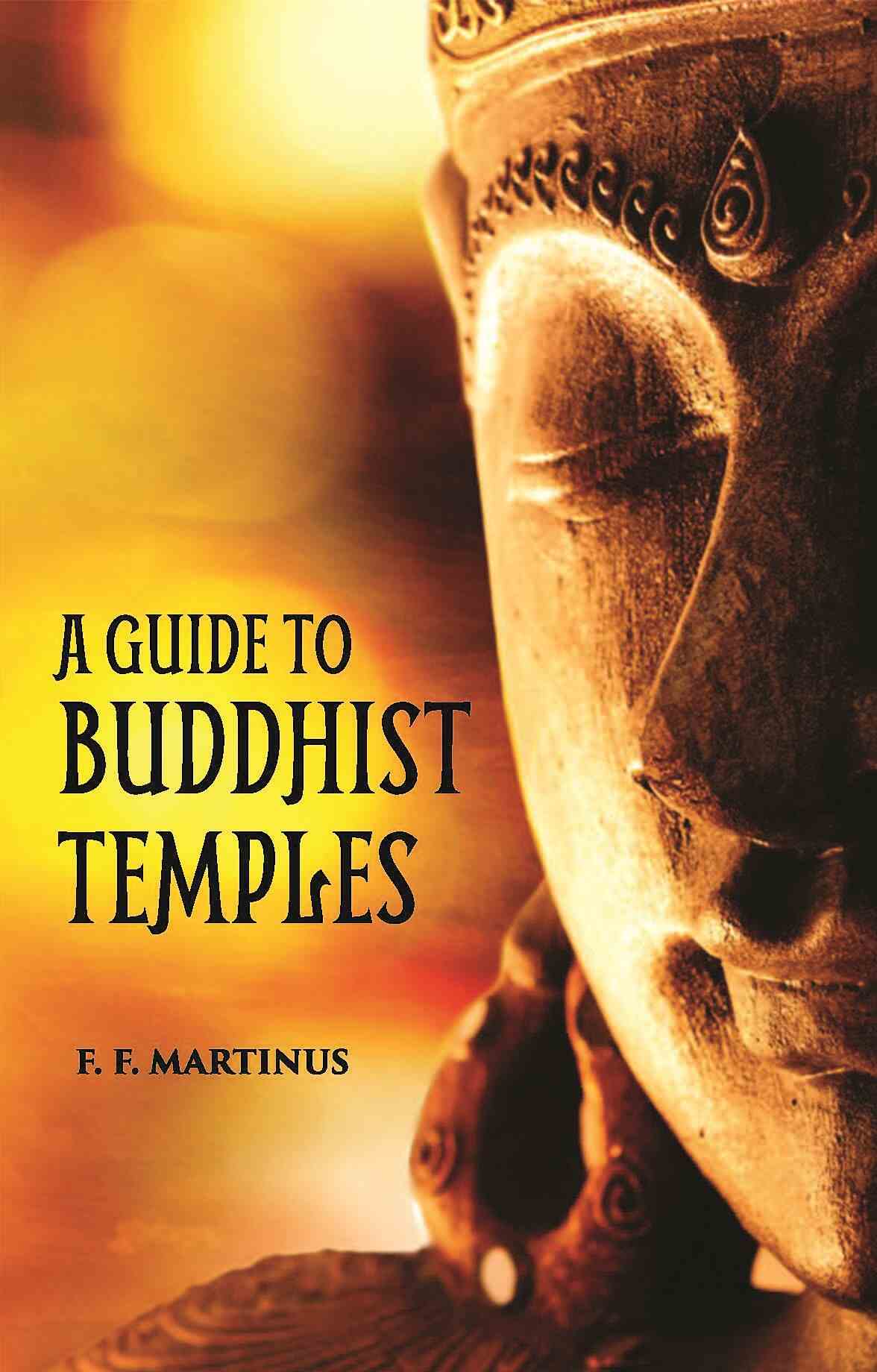 A Guide To Buddhist Temples - Gyan Books - Distacart