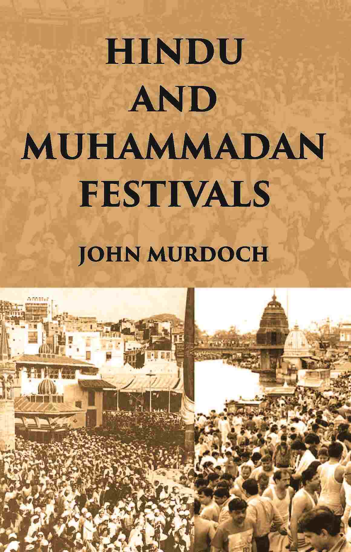 Hindu And Muhammadan Festivals - Gyan Books - Distacart