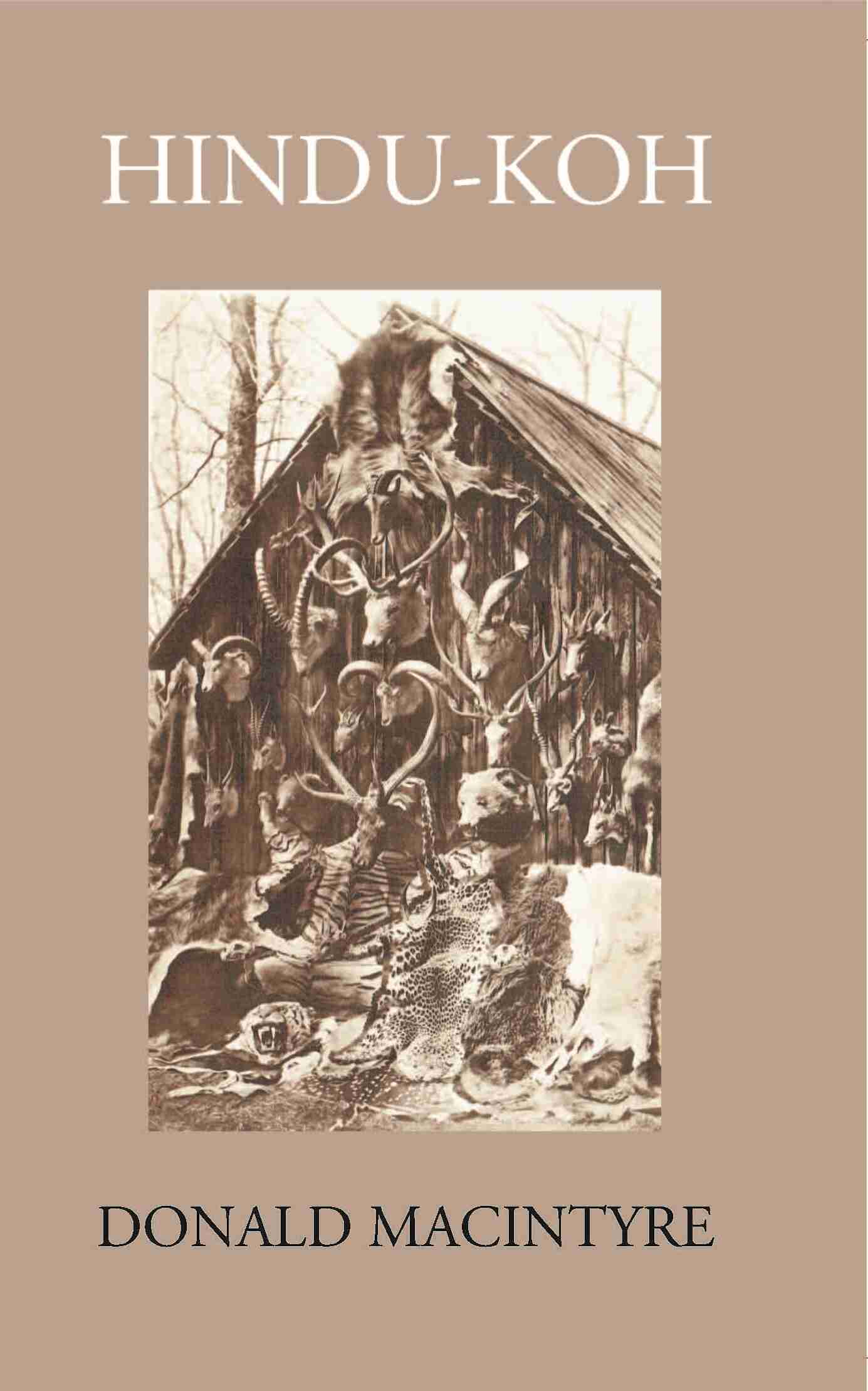 Hindu-Koh: Wanderings And Wild Sport On And Beyond The Himalayas - Gyan Books - Distacart