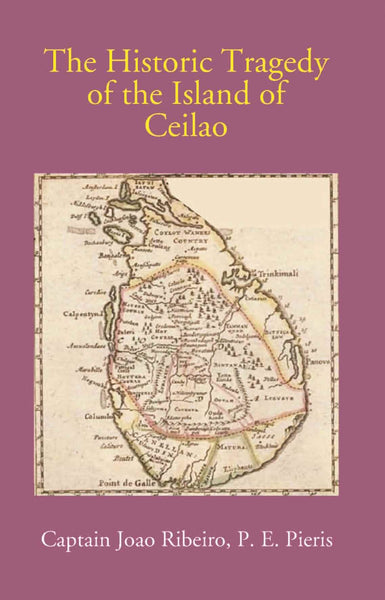 The Historic Tragedy Of The Island Of Ceilao - Gyan Books - Distacart