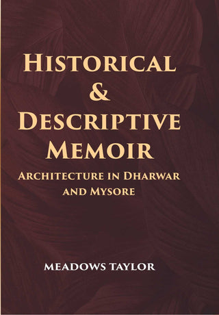 Historical And Descriptive Memoir - Gyan Books - Distacart