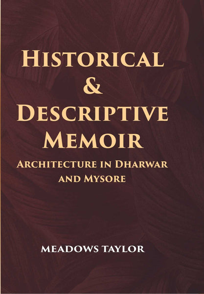 Historical And Descriptive Memoir - Gyan Books - Distacart