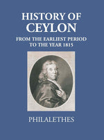 Thumbnail for History Of Ceylon From The Earliest Period To The Year MDCCCXV - Gyan Books - Distacart