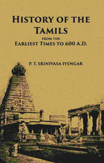Thumbnail for History Of The Tamils From The Earliest Times To 600 A.D. - Gyan Books - Distacart