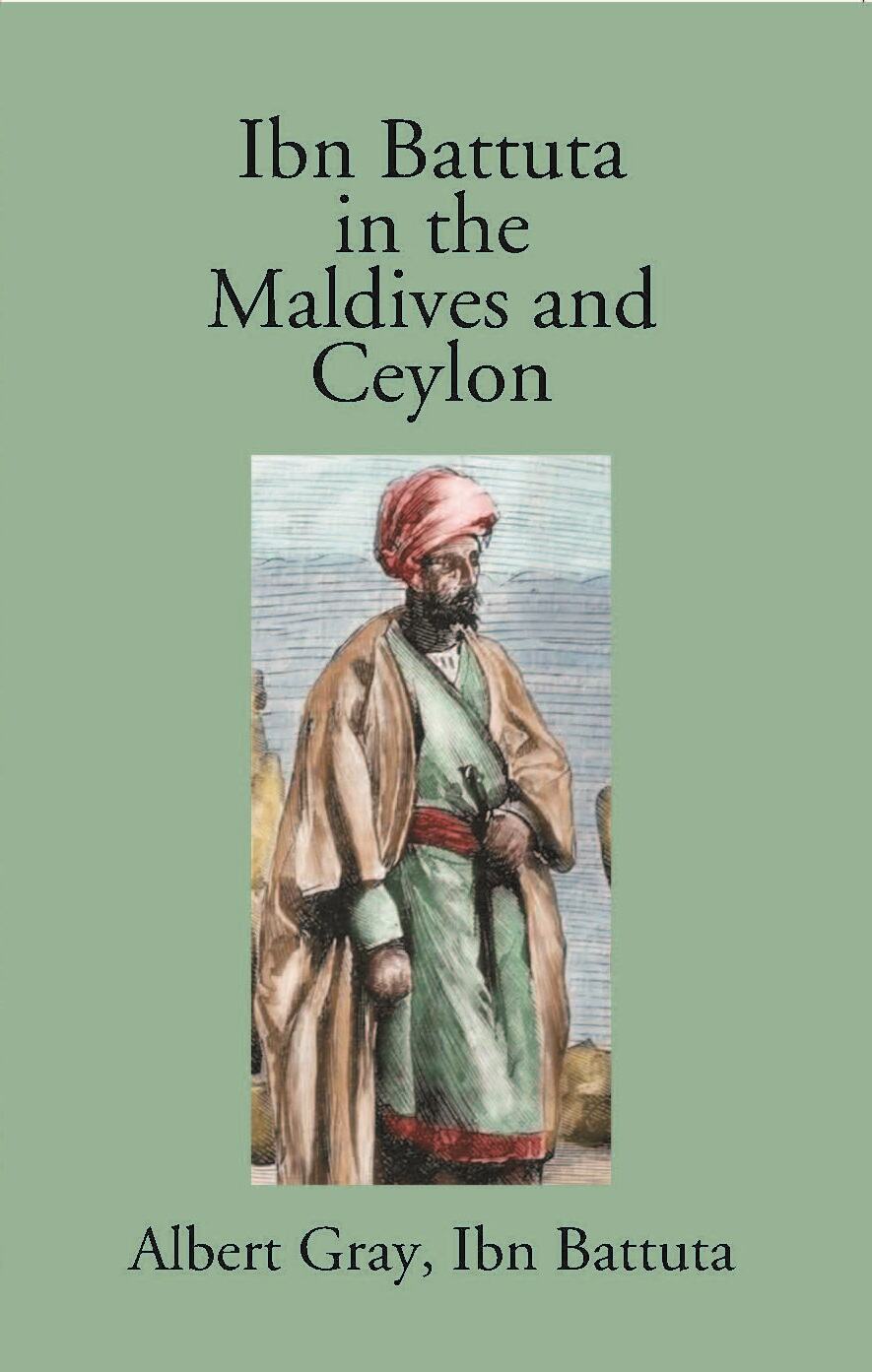 Ibn Batuta In The Maldives And Ceylon - Gyan Books - Distacart