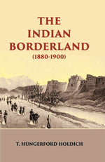 Thumbnail for The Indian Borderland 1880-1900 - Gyan Books - Distacart